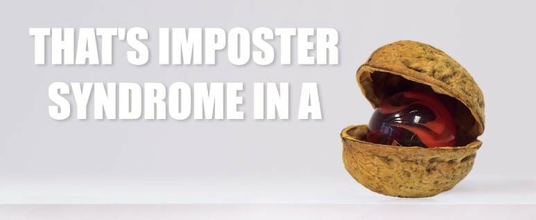Imposter Syndrome in a nutshell