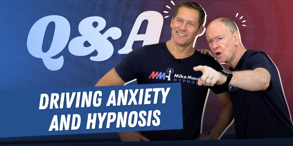 Driving Anxiety And Hypnosis